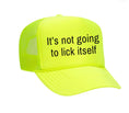 Load image into Gallery viewer, It’s Not Going To Lick Itself Trucker Hat
